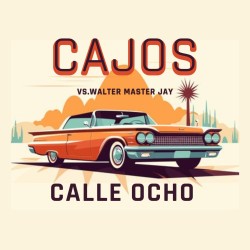 CAJOS vs Walter Master Jay - Calle Ocho